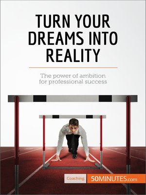cover image of Turn Your Dreams into Reality